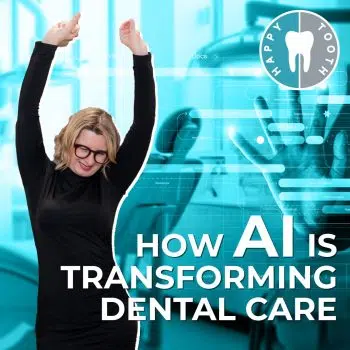 How AI is Transforming Dental Care
